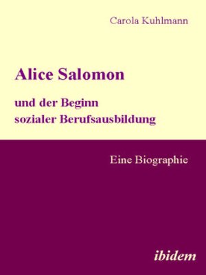 cover image of Alice Salomon und der Beginn sozialer Berufsausbildung